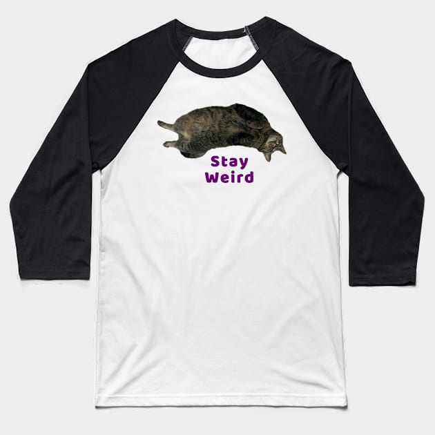 Stay Weird Kitty Baseball T-Shirt by Amanda1775